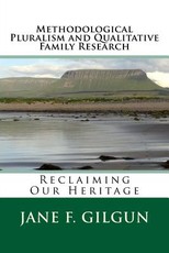 Methodological Pluralism and Qualitative Family Research