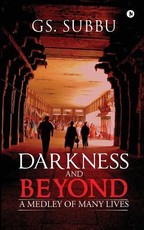 Darkness and Beyond