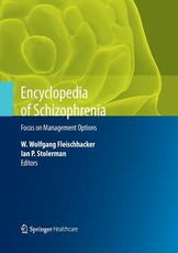 Encyclopedia of Schizophrenia