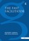 The Fast Facilitator