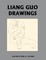 Liang Guo Drawings