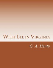 With Lee in Virginia
