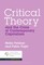 Critical Theory and the Crisis of Contemporary Capitalism