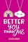 Better You Than Me
