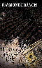 Hustlers Don't Die