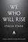 We Who Will Rise (Deluxe Limited Edition)