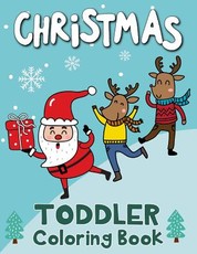 Christmas Toddler Coloring Book