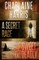 A Secret Rage and Sweet and Deadly