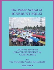The Public School of IGNERUNT FQLZ!