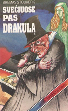 Svečiuose pas Drakulą