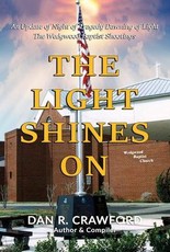 The Light Shines On: An Update of "Night of Tragedy Dawning of Light