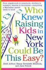 Who Knew Raising Kids in New York Could Be This Easy?