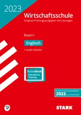 STARK Original-Prüfungen Wirtschaftsschule 2023 - Englisch - Bayern