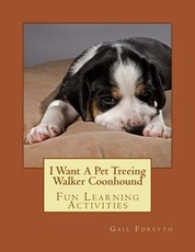 I Want A Pet Treeing Walker Coonhound
