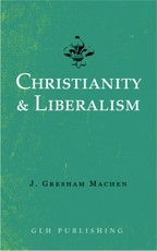 Christianity & Liberalism