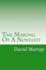 The Making Of A Novelist