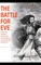 The Battle For Eve