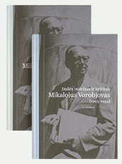 Dailės istorikas ir kritikas Mikalojus Vorobjovas (1903-1954), I ir II tomai