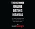 The Ultimate Online Dating Manual