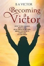 Becoming A Victor