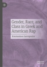 Gender, Race, and Class in Greek and American Rap
