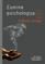 Esminė psichologija. Praktinė įžanga. 1 tomas