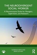 The Neurodivergent Social Worker