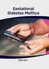 Gestational Diabetes Mellitus