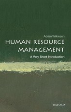Human Resource Management: A Very Short Introduction