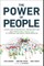 Power of People, The: Learn How Successful Organizations Use Workforce Analytics To Improve Business Performance