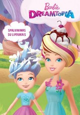 Barbie. Dreamtopia. Spalvinimas su lipdukais
