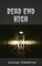 Dead-End High