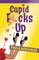 Cupid F*cks Up