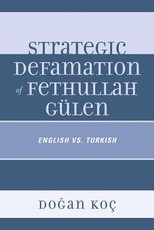 Strategic Defamation of Fethullah GÃ¼len