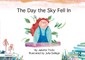 The Day the Sky Fell In
