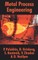 Metal Process Engineering