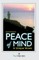 Peace of Mind