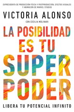 Possibility Is Your Superpower (Spanish Edition)