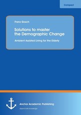 Solutions to Master the Demographic Change