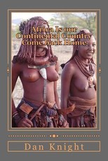 Africa Is our Continental Country Come back Home