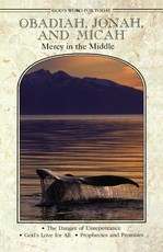 Obadiah, Jonah, and Micah