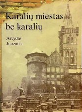 Karalių miestas be karalių (2006)