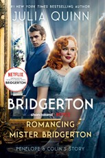 Romancing Mister Bridgerton. Penelope & Colin's Story. TV Tie-In