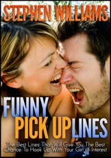 Funny Pick Up Lines: The Best Lines That Will Give You The Best Chance To Hook Up With Your Girl Of Interest
