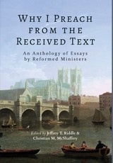 Why I Preach from the Received Text