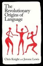 The Revolutionary Origins of Language