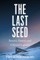The Last Seed