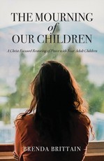 The Mourning of Our Children