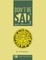 Don't Be Sad