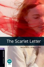 Oxford Bookworms Library: The Scarlet Letter